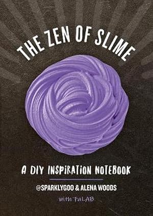 Seller image for The Zen of Slime (Paperback) for sale by AussieBookSeller