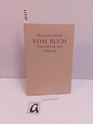 Seller image for Vom Buch. Entwicklung und Erfllung. for sale by AphorismA gGmbH