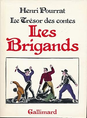 Image du vendeur pour Le trsor des Contes. Les brigands mis en vente par LIBRAIRIE GIL-ARTGIL SARL
