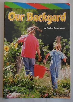 Imagen del vendedor de Our Backyard, Ell Reader Grade 3: Harcourt School Publishers Storytown (Rdg Prgm 08/09/10 Wt) a la venta por Sklubooks, LLC