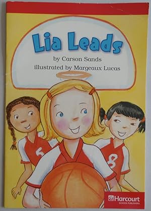 Imagen del vendedor de Lia Leads Below Level Reader Grade 3: Harcourt School Publishers Storytown (Rdg Prgm 08/09/10 Wt) a la venta por Sklubooks, LLC