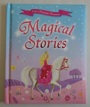 Immagine del venditore per Magical Stories (3-in-1 Fairytale Treasuries) venduto da Sklubooks, LLC