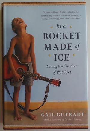 Immagine del venditore per In a Rocket Made of Ice: Among the Children of Wat Opot venduto da Sklubooks, LLC