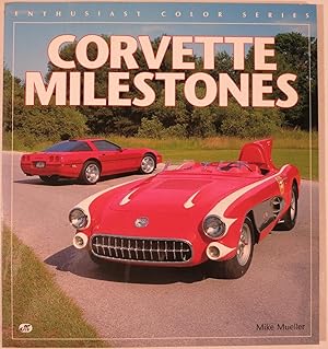 Seller image for CORVETTE MILESTONES for sale by First Folio    A.B.A.A.