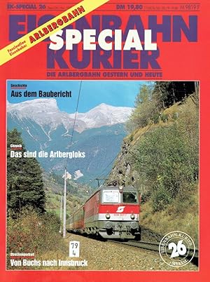 Eisenbahn-Kurier EK-special Heft 26: Die Arlbergbahn gestern und heute.