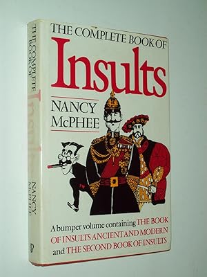 Seller image for The Complete Book of Insults, being a Bumper Volume containing The Book of Insults Ancient and Modern and The Second Book of Insults for sale by Rodney Rogers