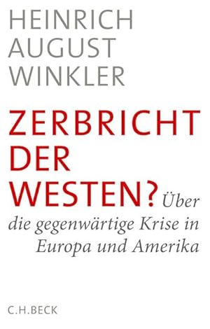 Imagen del vendedor de Zerbricht der Westen? a la venta por BuchWeltWeit Ludwig Meier e.K.