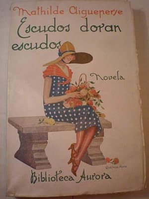 Imagen del vendedor de Escudos doran escudos. Novela a la venta por Librera Antonio Azorn