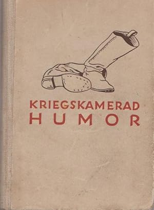 Kriegskamerad Humor. 1914 - 1918.