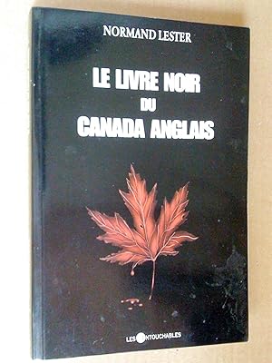 Bild des Verkufers fr Le livre noir du Canada anglais zum Verkauf von Livresse