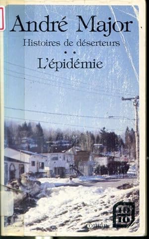 Bild des Verkufers fr Histoires de dserteurs II - L'pidmie - Collection Qubec 10/10 zum Verkauf von Librairie Le Nord