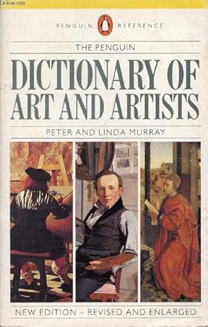 Imagen del vendedor de THE PENGUIN DICTIONARY OF ART AND ARTISTS a la venta por Le-Livre