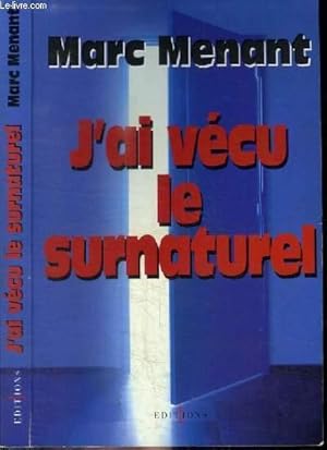 Seller image for J'AI VECU LE SURNATUREL for sale by Le-Livre