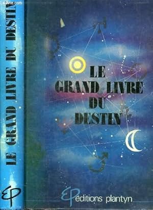Bild des Verkufers fr LE GRAND LIVRE DU DESTIN zum Verkauf von Le-Livre