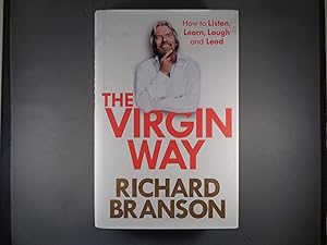 Seller image for The Virgin Way: How to Listen, Learn, Laugh and Lead for sale by Strawberry Hill Books