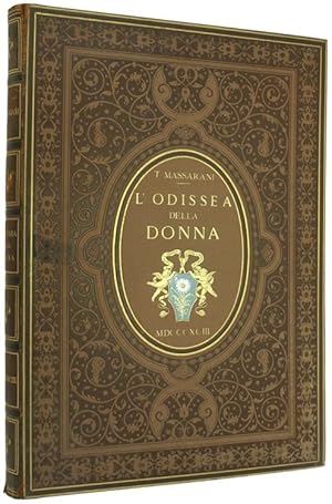 L'ODISSEA DELLA DONNA. Testo e disegni di Tullio Massarani. Trascrizioni in penna di Francesco Co...