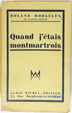 Quand j'étais montmartrois