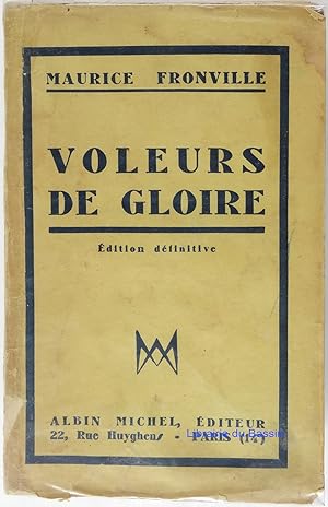 Image du vendeur pour Voleurs de gloire mis en vente par Librairie du Bassin