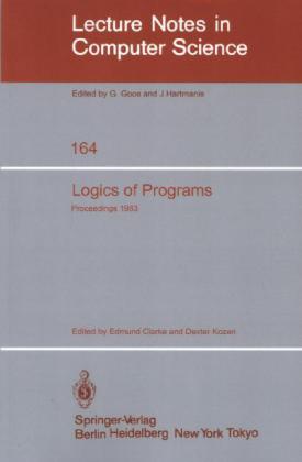 Logics of Programs: Workshop Carnegie Mellon University Pittsburgh, PA, June 6-8, 1983 (Lecture N...