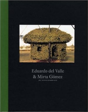 Eduardo Del Valle & Mirta Gomez : Witness Number Four. - 2008