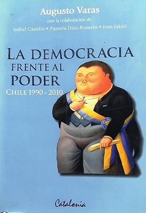 Bild des Verkufers fr La Democracia frente al poder. Chile 1990-2010 zum Verkauf von Librera Monte Sarmiento