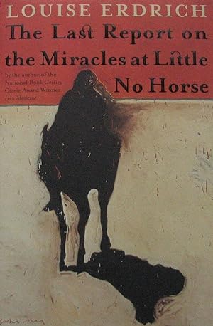 Last Report on the Miracles at Little No Horse