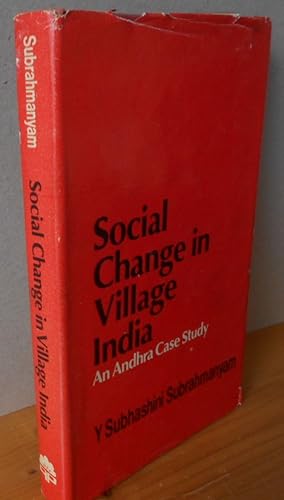 Image du vendeur pour Social Change in Village India. An Andhra Case Study. mis en vente par Versandantiquariat Gebraucht und Selten