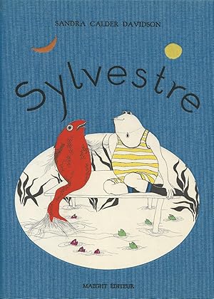 Imagen del vendedor de Sylvestre, Ou La Grenoille De Plomb a la venta por E. M. Maurice Books, ABAA