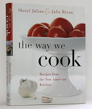 Imagen del vendedor de The Way We Cook: Recipes from the New American Kitchen a la venta por Black Falcon Books