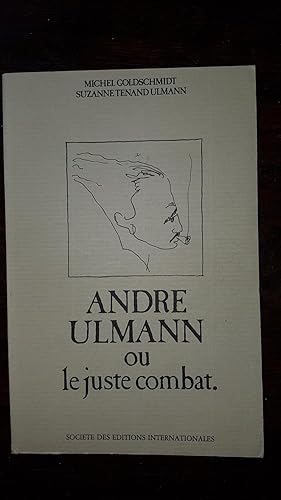 Imagen del vendedor de Andr Ulmann ou le juste combat a la venta por AHA BOOKS