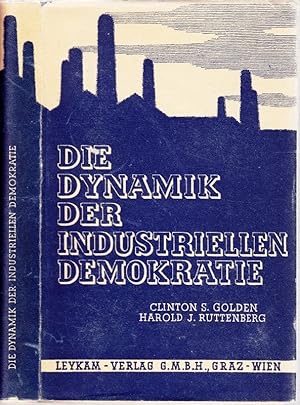 Seller image for Die Dynamik der industriellen Demokratie. for sale by Antiquariat Krikl