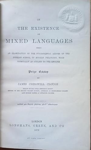 ON THE EXISTENCE OF MIXED LANGUAGES PRIZE ESSAY