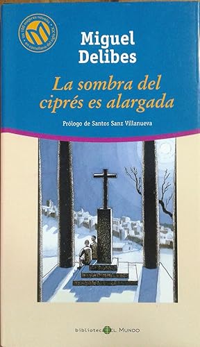 Imagen del vendedor de La sombra del ciprs es alargada a la venta por LIBRERA LAS HOJAS