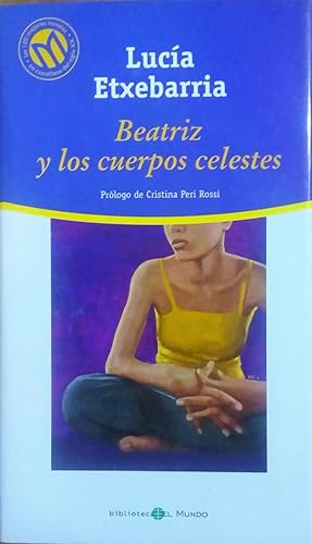 Imagen del vendedor de Beatriz y los cuerpos celestes a la venta por LIBRERA LAS HOJAS