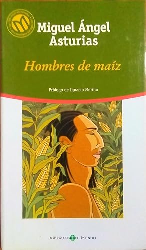 Imagen del vendedor de Hombres de maz a la venta por LIBRERA LAS HOJAS