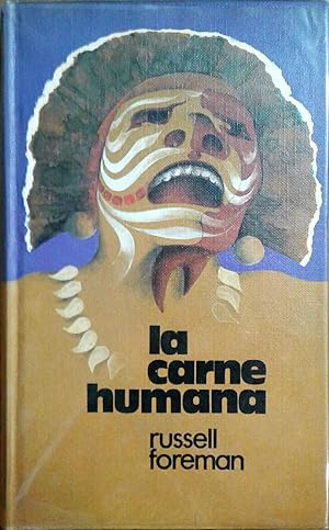 Seller image for La carne humana for sale by LIBRERA LAS HOJAS