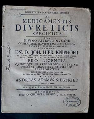 De Medicamentis Diureticis Specificis. Erfurt, Hering, 1751. 31 Seiten. Gr.-8°. Geheftet.