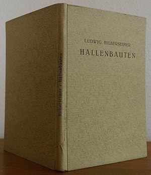 Bild des Verkufers fr Hallenbauten. Stadt - und Festhallen, Turn - und Sporthallen, Ausstellungshallen, Ausstellungsanlagen. Mit 250 Abbildungen. Handbuch der Architektur. IV. Teil. 4. Halbband. 4. Heft. 1931 zum Verkauf von Buecherstube Eilert, Versandantiquariat