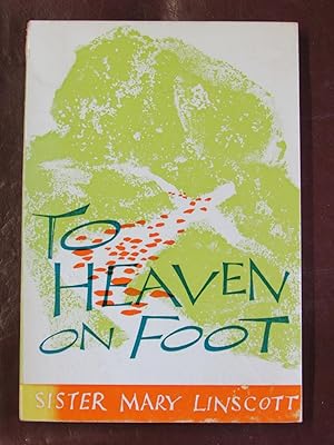 Image du vendeur pour To Heaven On Foot mis en vente par Cariad Books