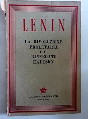 LA RIVOLUZIONE PROLETARIA E IL RIINEGATO KAUTSKY