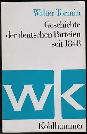 Geschichte der deutschen Parteien seit 1848