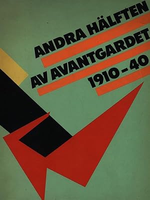 Bild des Verkufers fr Andra Halften av avantgardet 1910-40 zum Verkauf von Librodifaccia