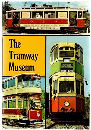 The Tramway Museum : Official Guide