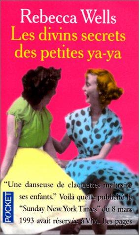 Bild des Verkufers fr Les Divins Secrets des petites Ya-Ya zum Verkauf von dansmongarage