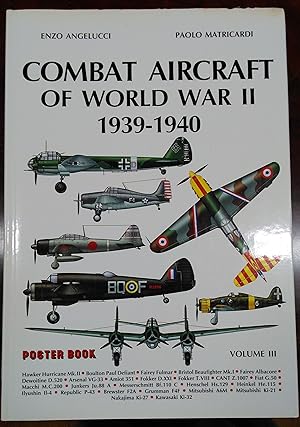 Combat Aircraft of World War II 1939-1940 Volume III