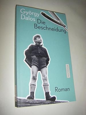 Die Beschneidung. Roman