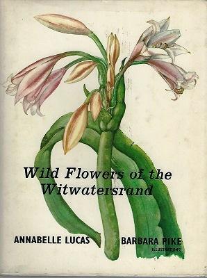 Immagine del venditore per Wild Flowers of the Witwatersrand venduto da Mike Park Ltd
