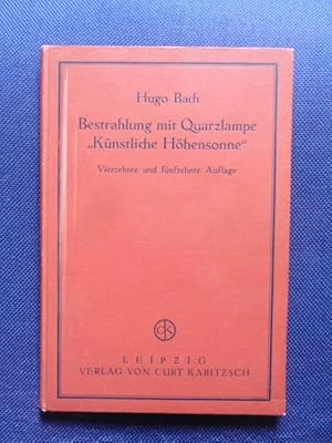 Image du vendeur pour Anleitung und Indikationen fr Bestrahlungen mit der Quarzlampe ?Knstliche Hhensonne?. mis en vente par Antiquariat Klabund Wien