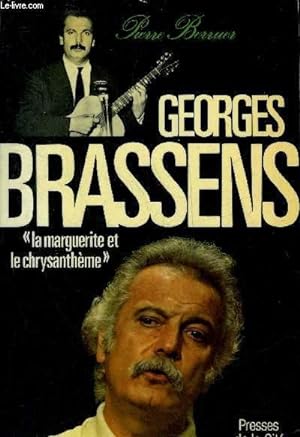 Seller image for GEORGES BRASSENS LA MARGUERITE ET LE CHRYSANTHEME. for sale by Le-Livre
