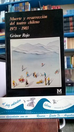 Muerte y Resurrección Del Teatro Chileno 1973-1983